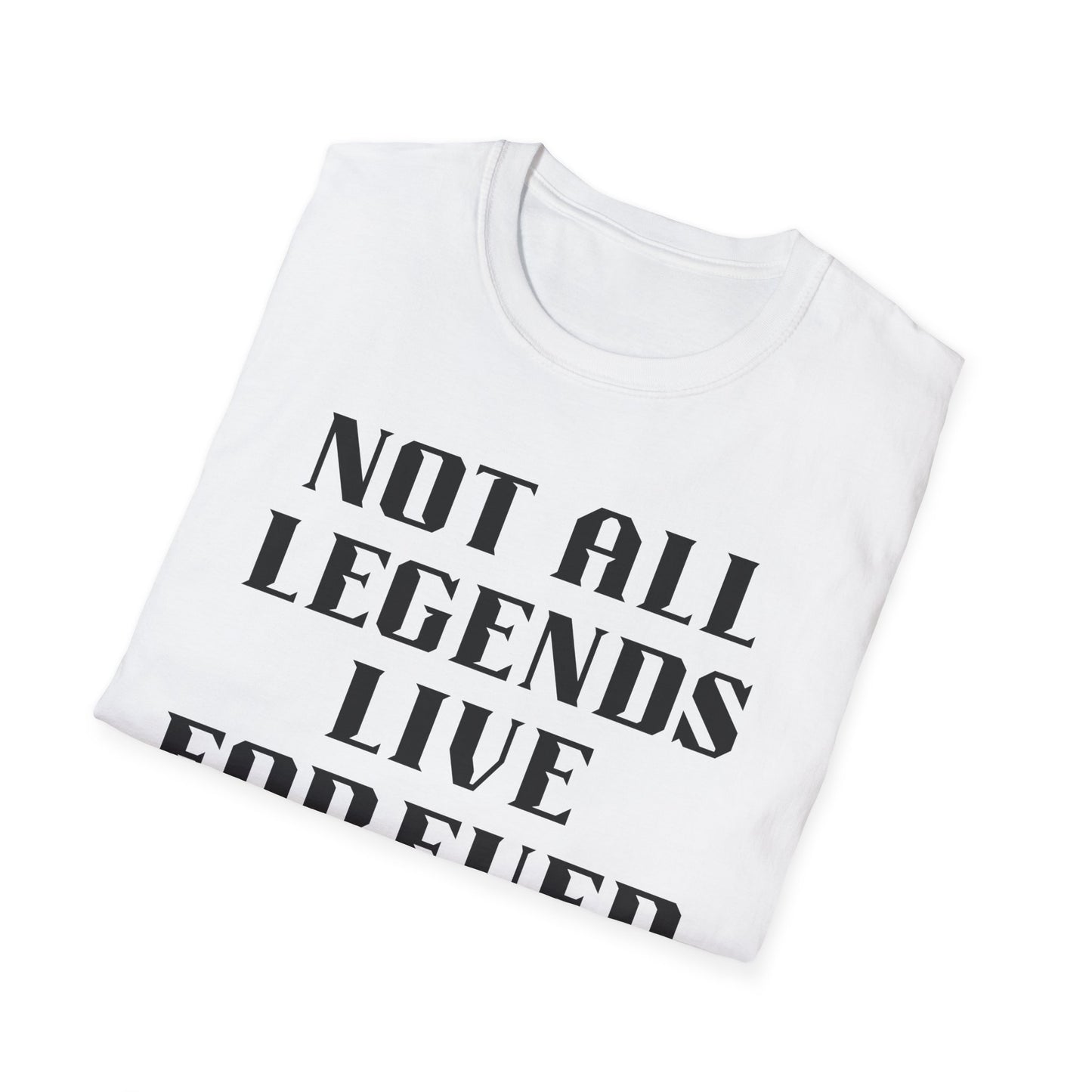 Legend Forever Unisex T-Shirt