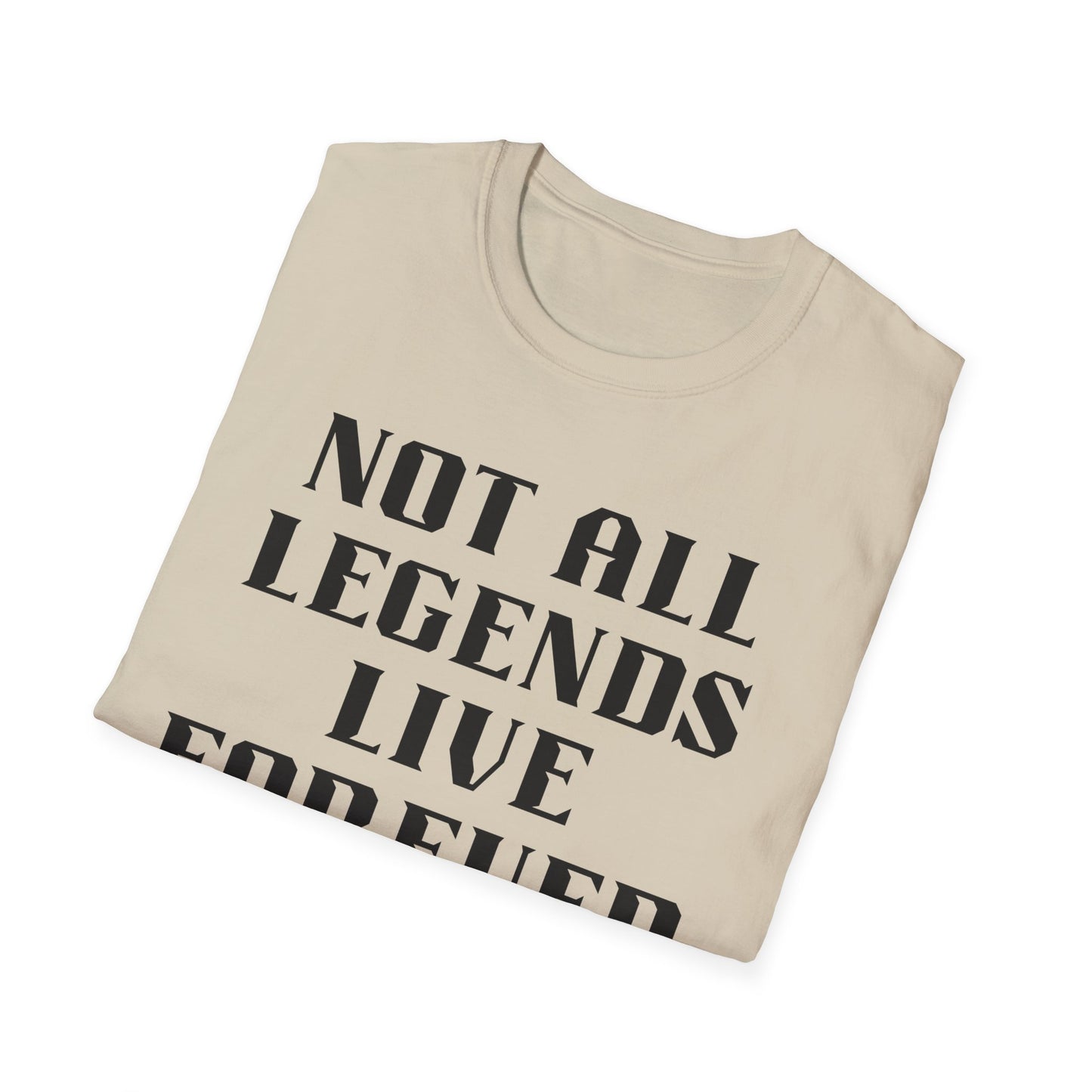 Legend Forever Unisex T-Shirt