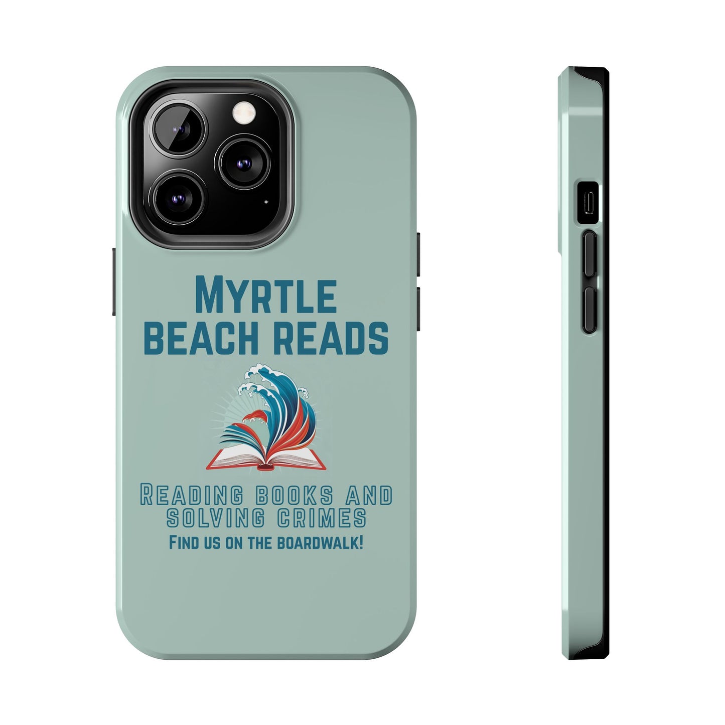 Myrtle Beach Reads Phone Case - Durable Tough Cases for Book Lovers