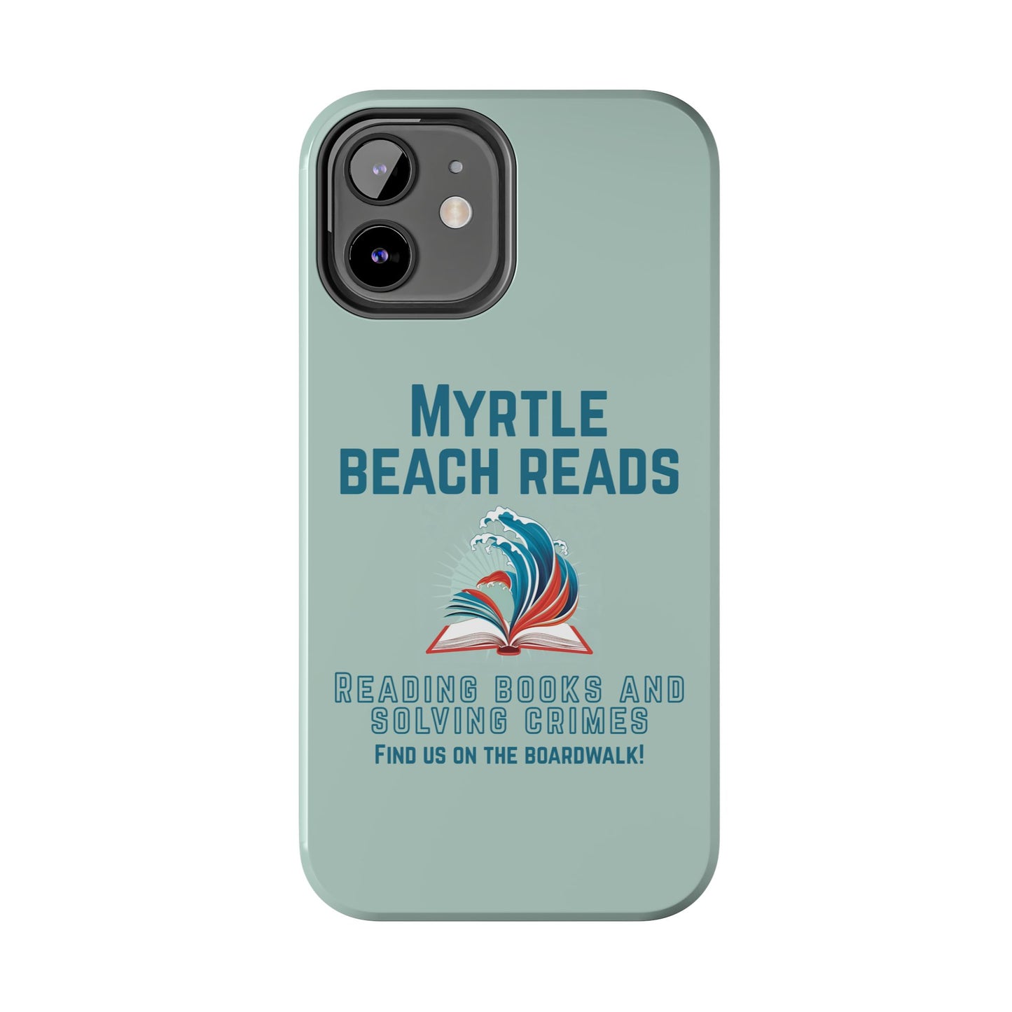 Myrtle Beach Reads Phone Case - Durable Tough Cases for Book Lovers