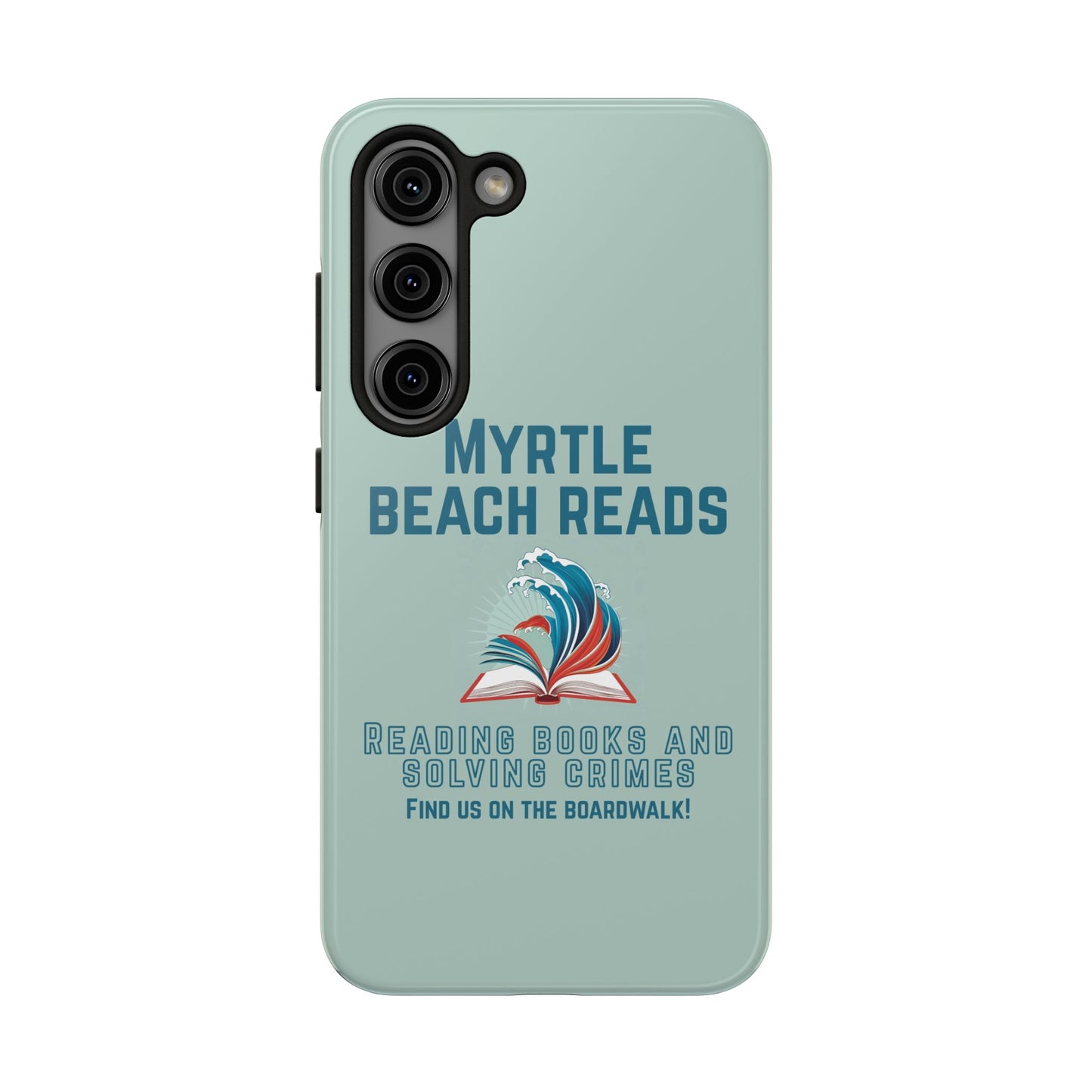 Myrtle Beach Reads Phone Case - Durable Tough Cases for Book Lovers
