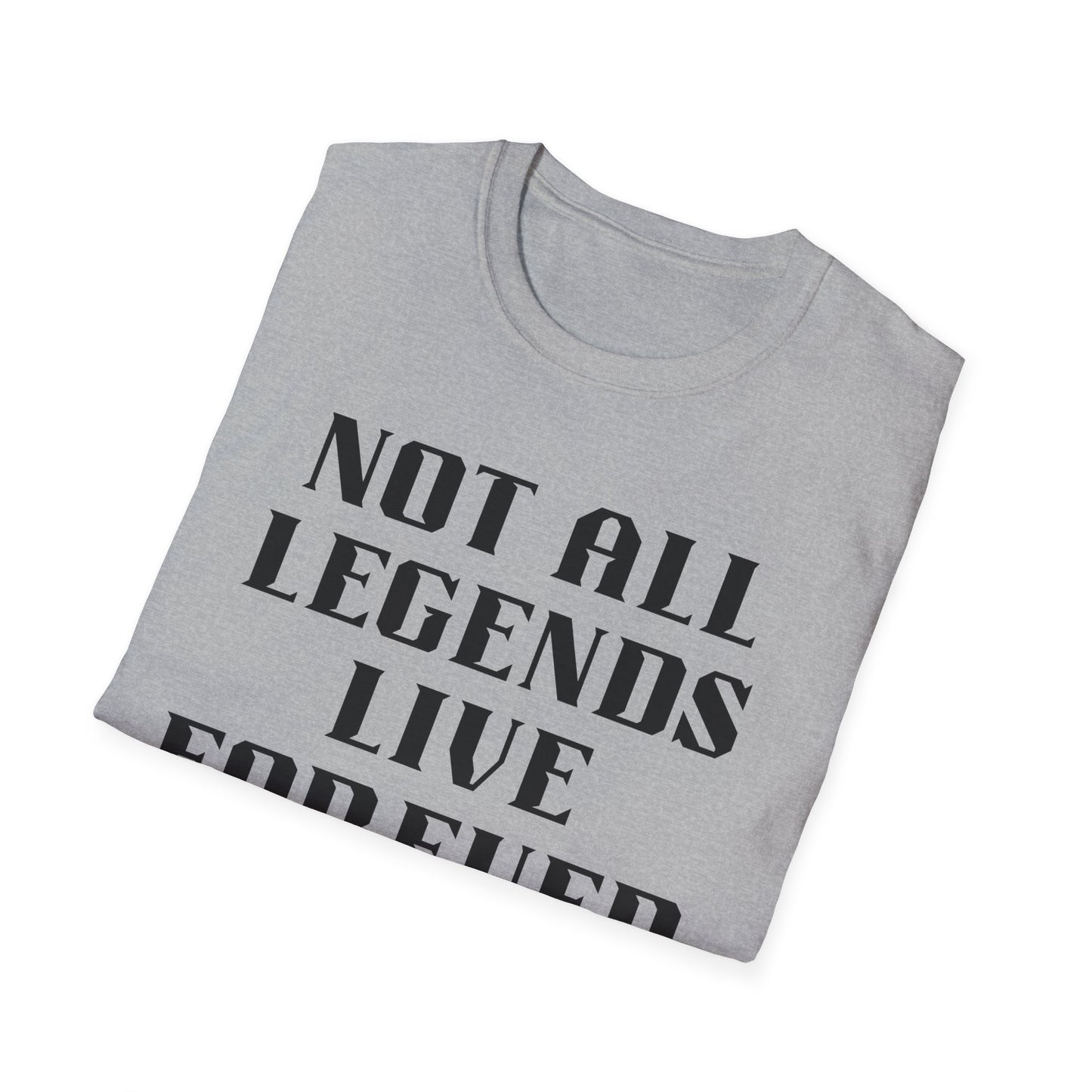 Legend Forever Unisex T-Shirt