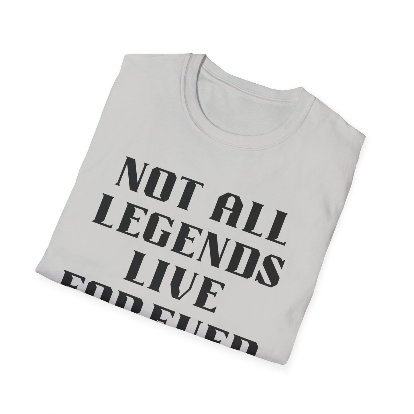 Legend Forever Unisex T-Shirt
