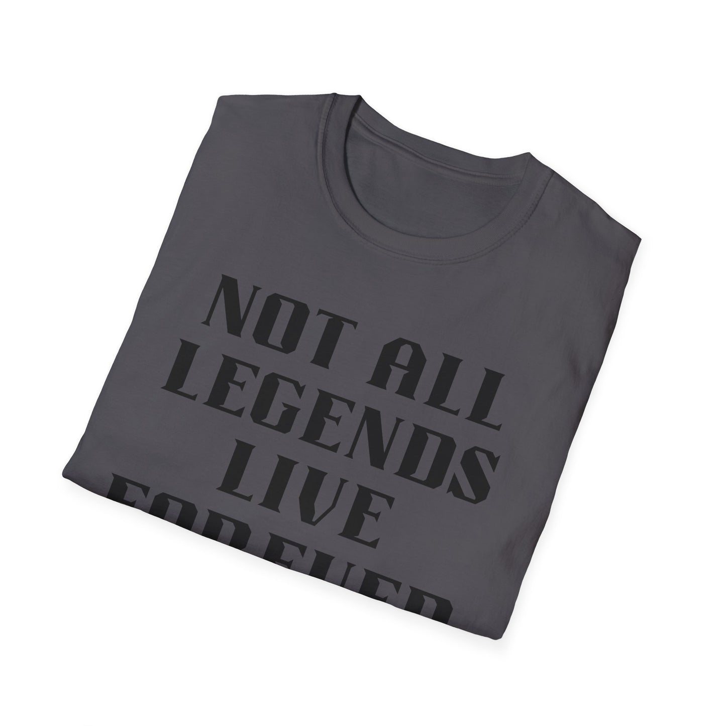 Legend Forever Unisex T-Shirt