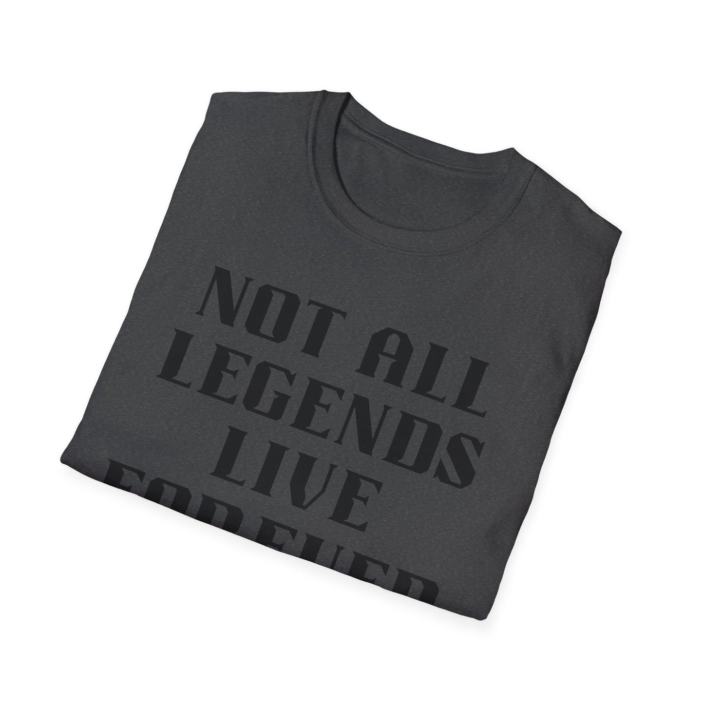 Legend Forever Unisex T-Shirt