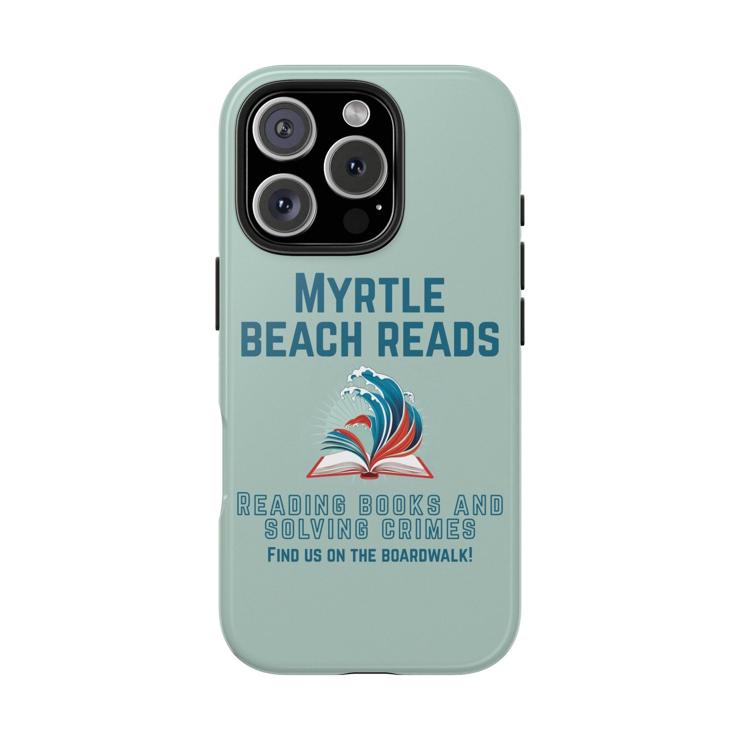 Myrtle Beach Reads Phone Case - Durable Tough Cases for Book Lovers