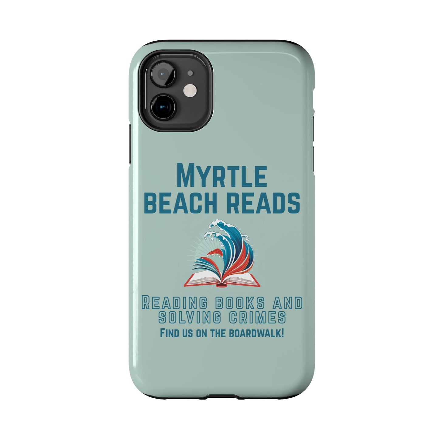 Myrtle Beach Reads Phone Case - Durable Tough Cases for Book Lovers