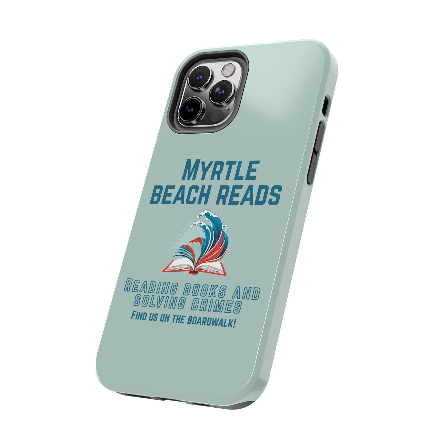 Myrtle Beach Reads Phone Case - Durable Tough Cases for Book Lovers