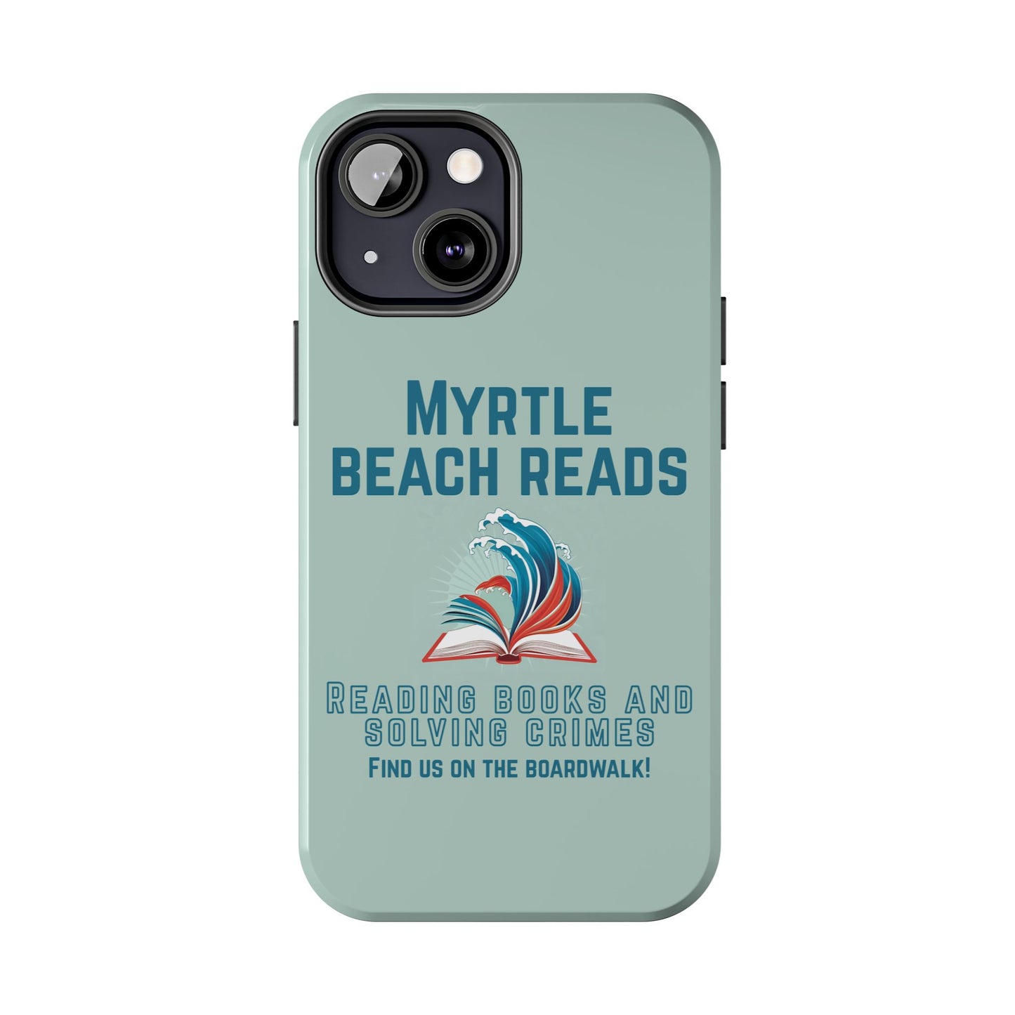 Myrtle Beach Reads Phone Case - Durable Tough Cases for Book Lovers