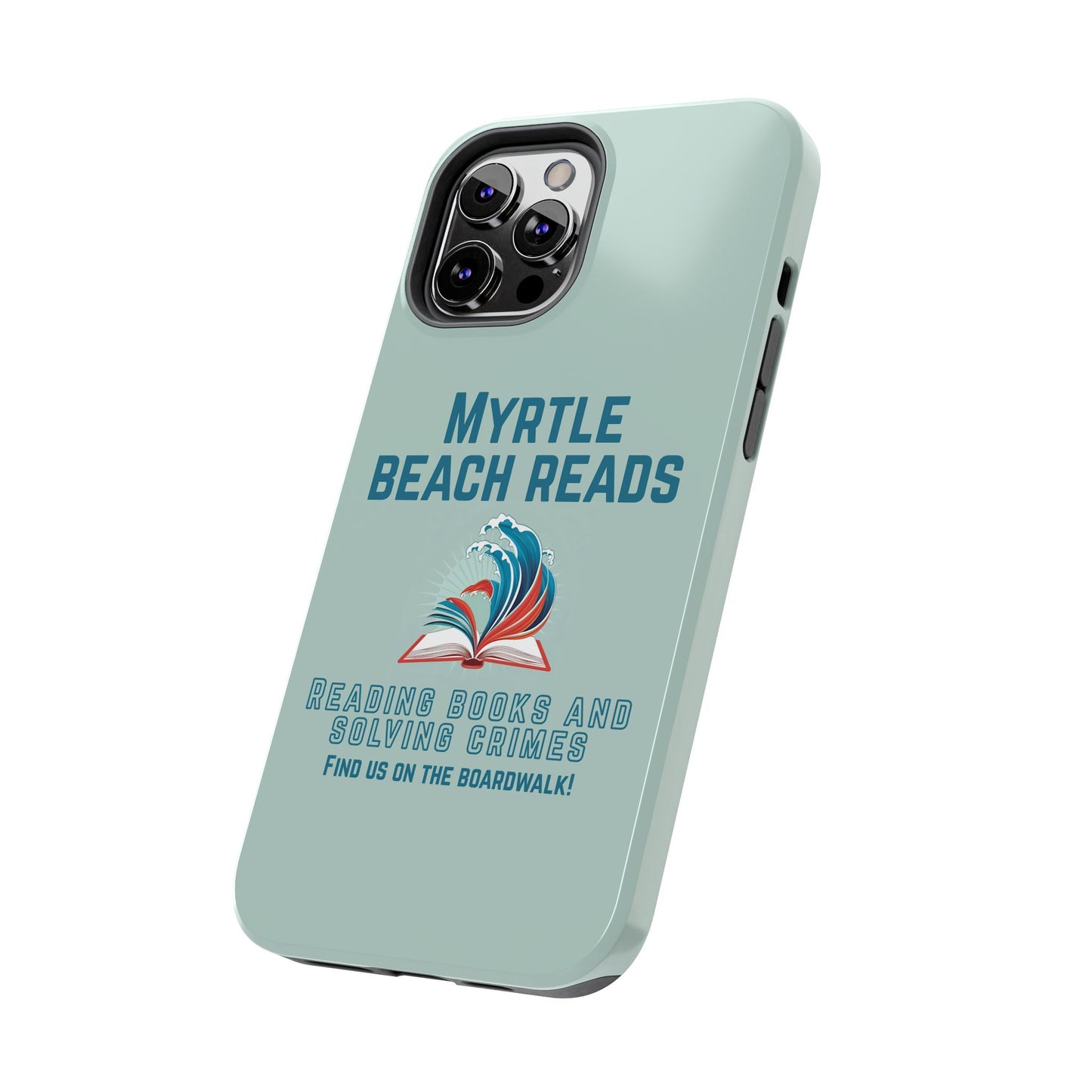 Myrtle Beach Reads Phone Case - Durable Tough Cases for Book Lovers