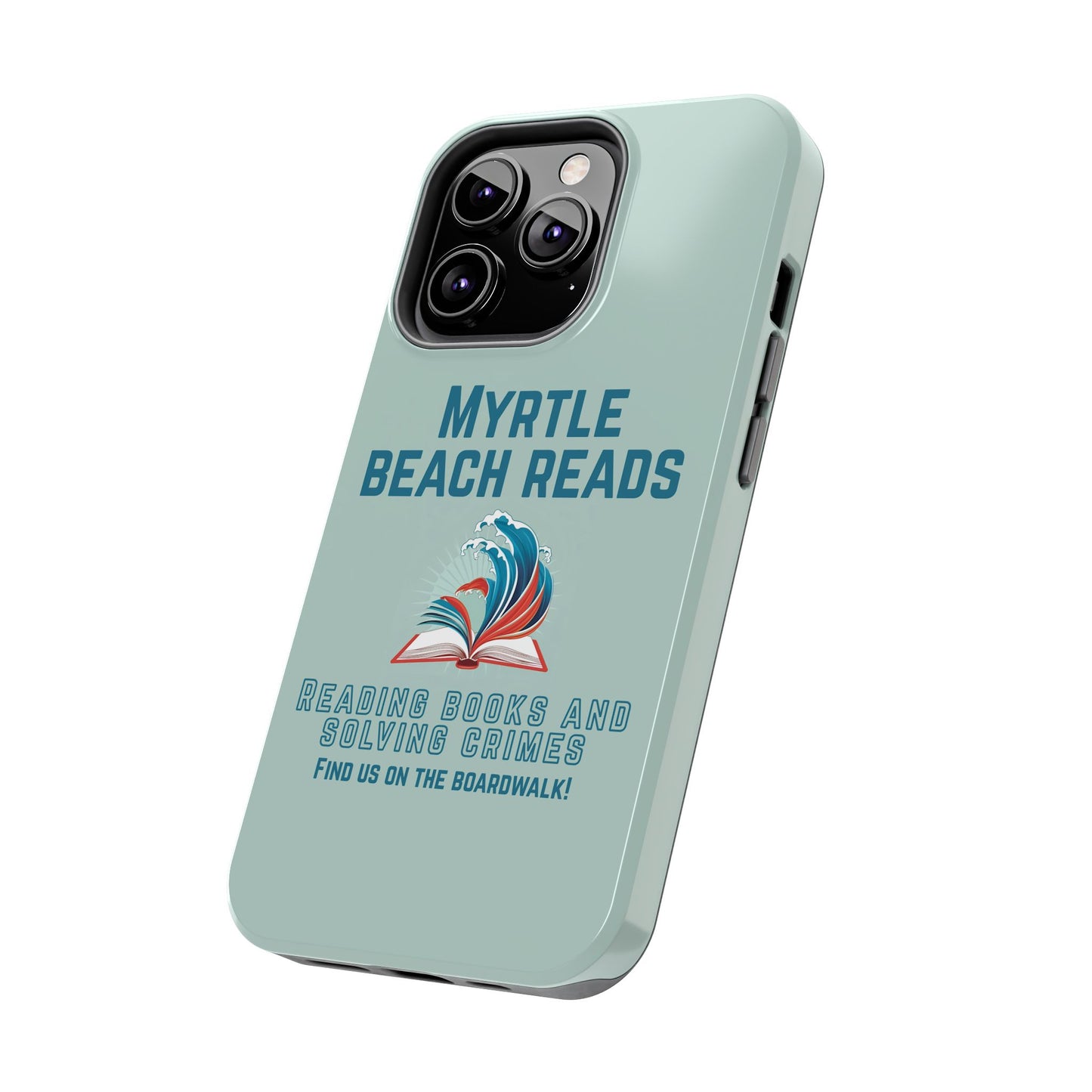 Myrtle Beach Reads Phone Case - Durable Tough Cases for Book Lovers