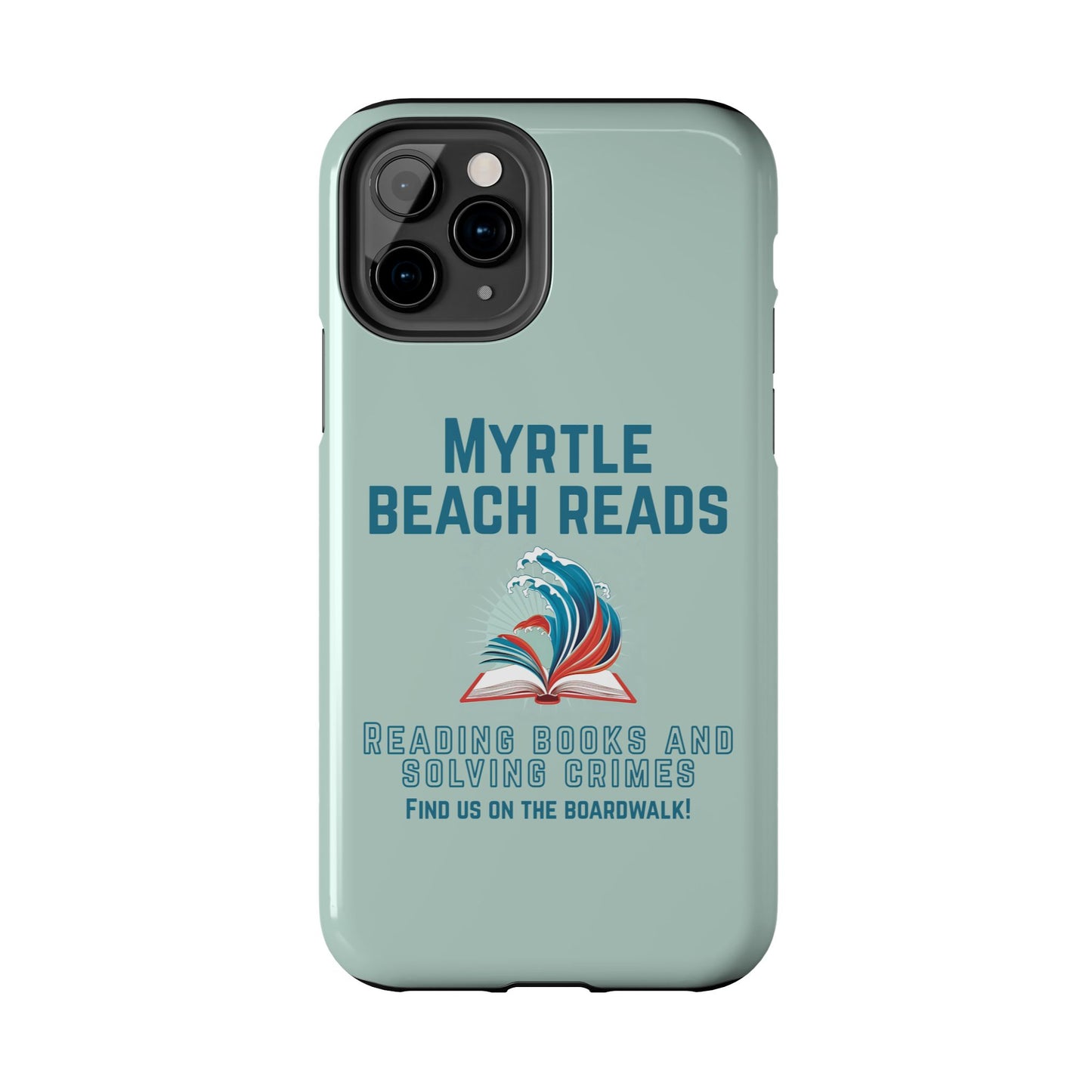 Myrtle Beach Reads Phone Case - Durable Tough Cases for Book Lovers