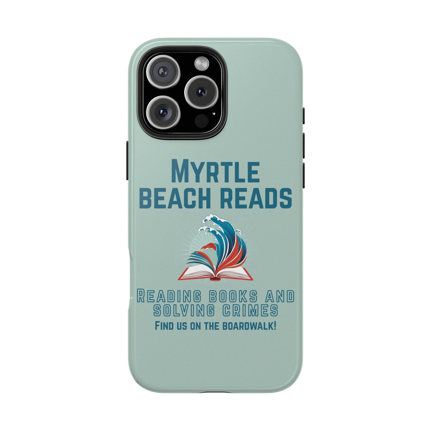Myrtle Beach Reads Phone Case - Durable Tough Cases for Book Lovers