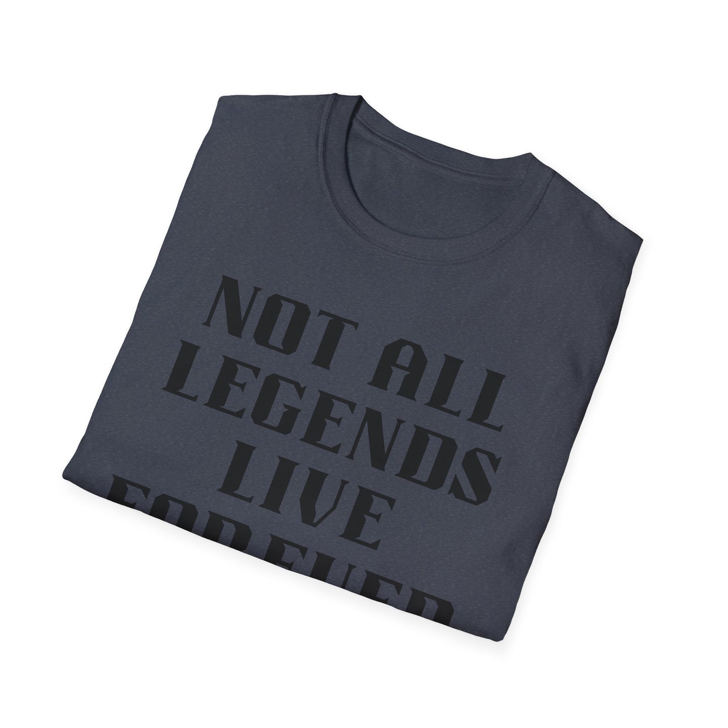 Legend Forever Unisex T-Shirt
