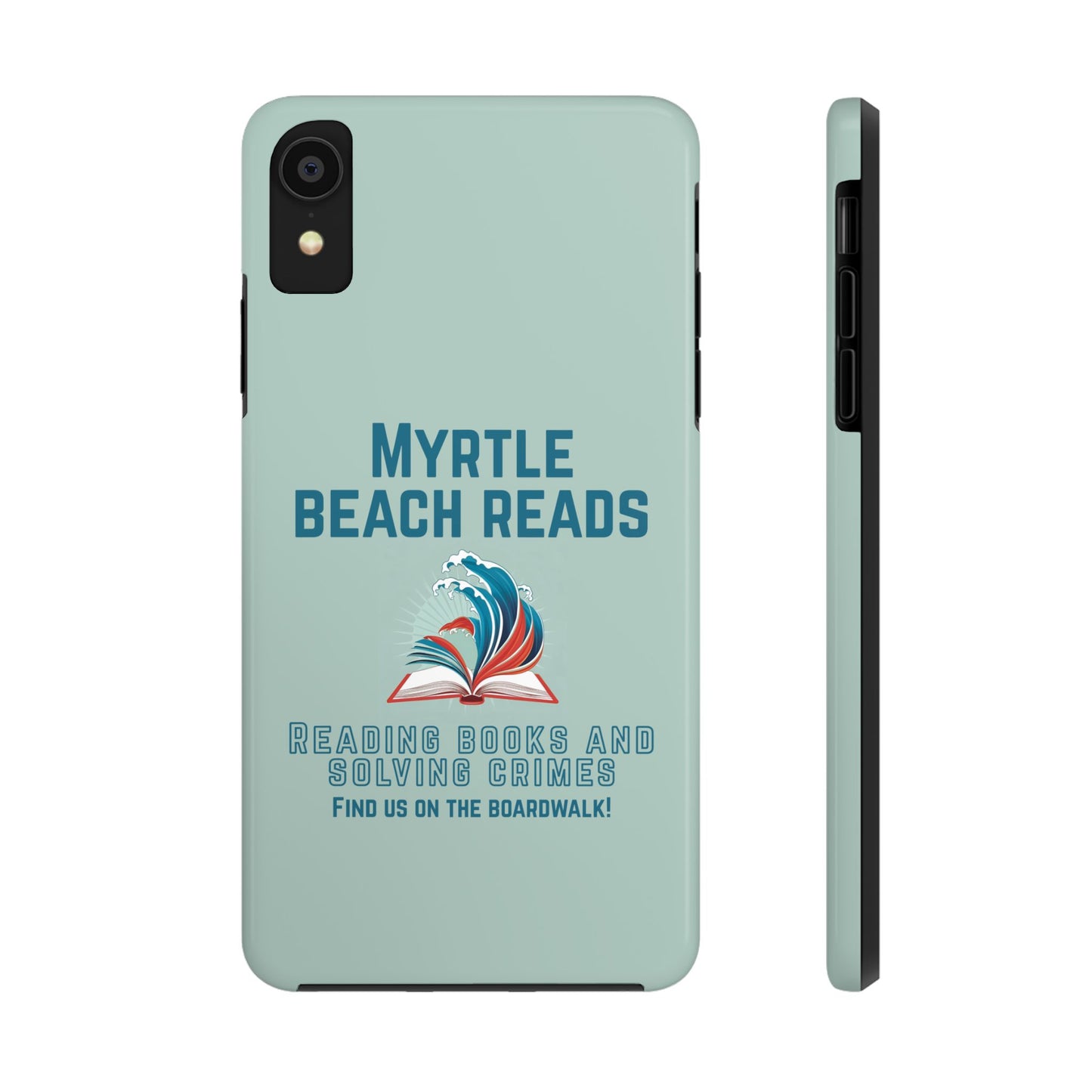 Myrtle Beach Reads Phone Case - Durable Tough Cases for Book Lovers