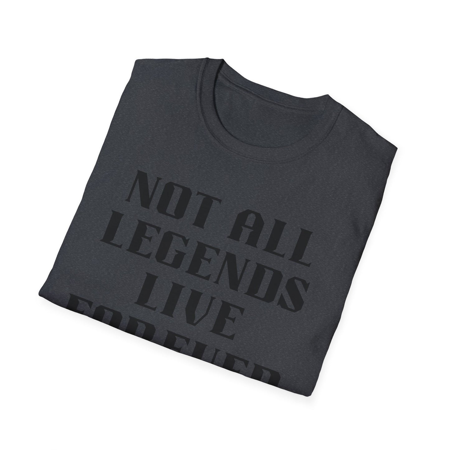 Legend Forever Unisex T-Shirt