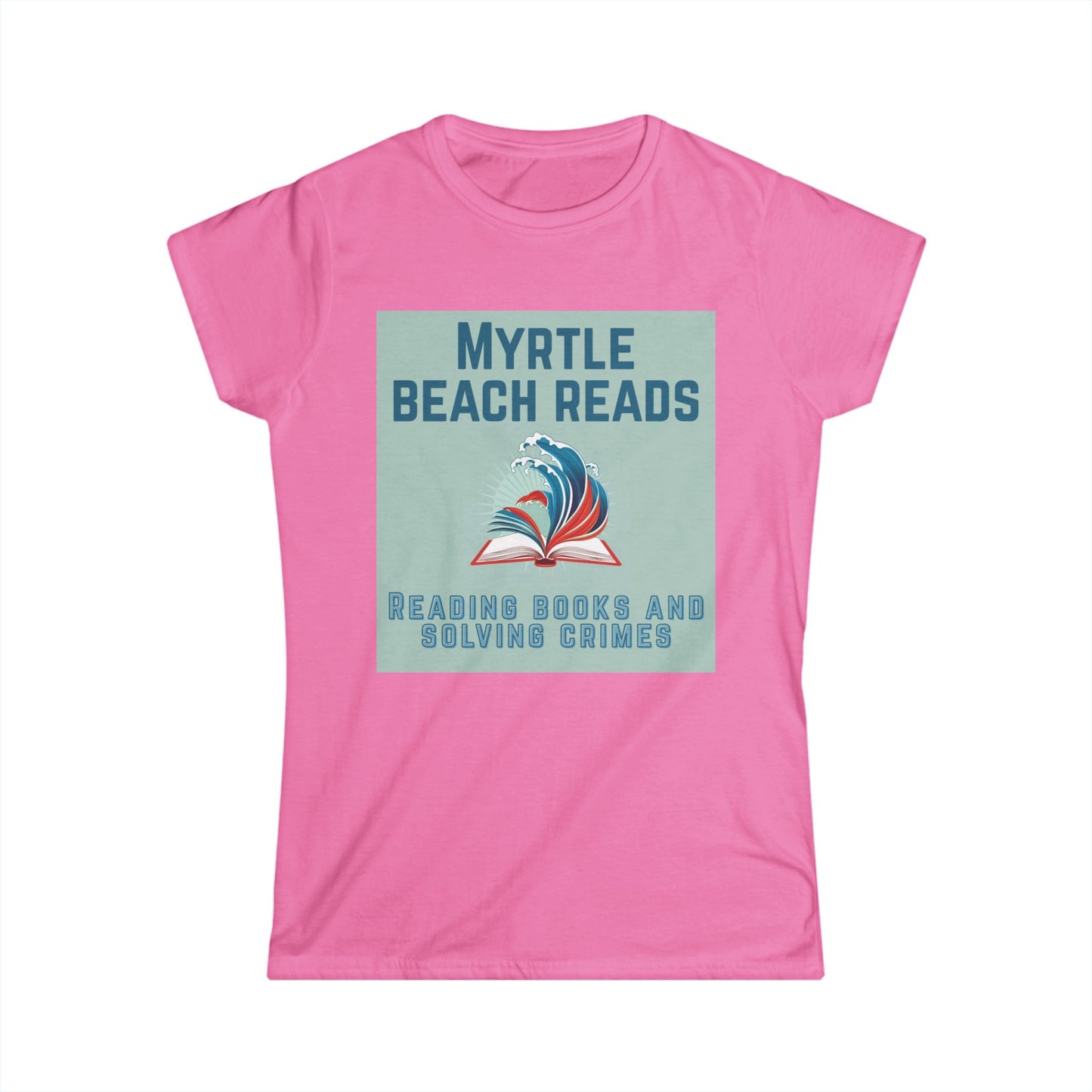 Myrtle Beach Reads Bookstore Women's T