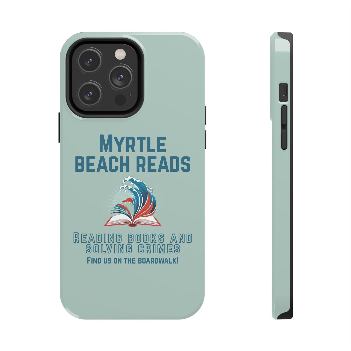 Myrtle Beach Reads Phone Case - Durable Tough Cases for Book Lovers