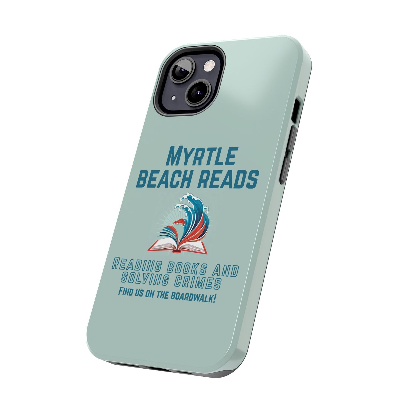 Myrtle Beach Reads Phone Case - Durable Tough Cases for Book Lovers