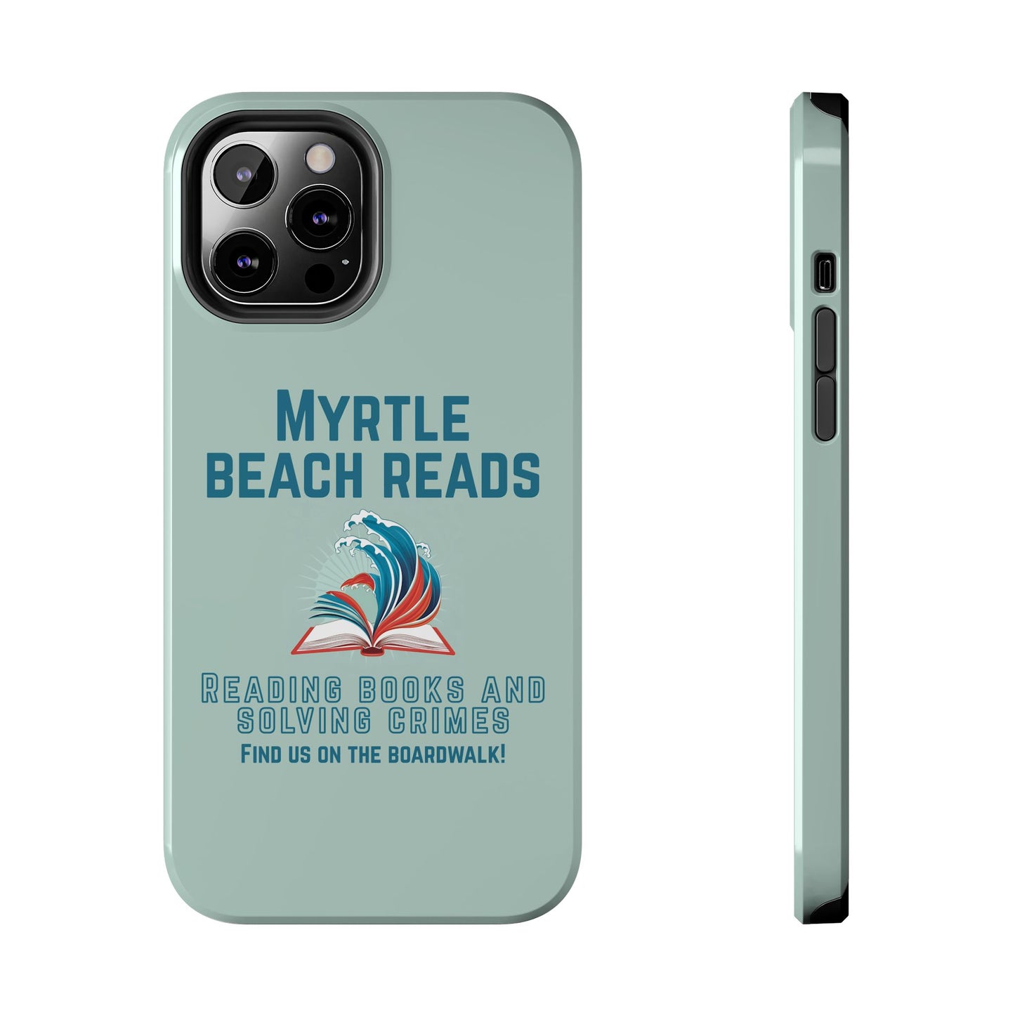 Myrtle Beach Reads Phone Case - Durable Tough Cases for Book Lovers