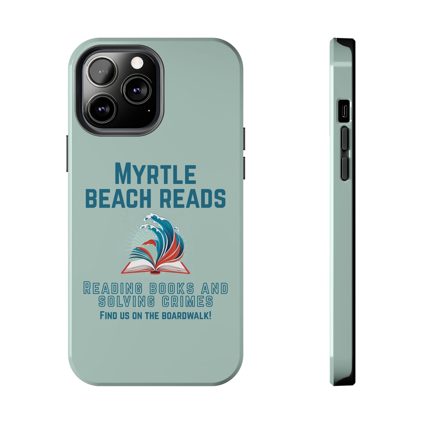 Myrtle Beach Reads Phone Case - Durable Tough Cases for Book Lovers