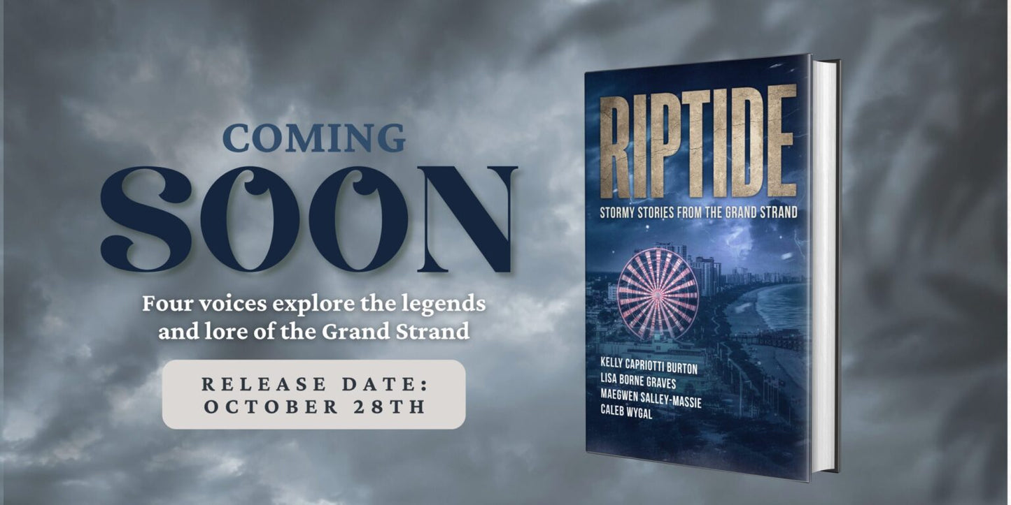 Riptide: Stormy Stories from the Grand Strand