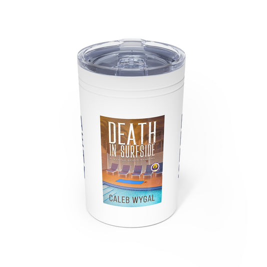 Vacuum Insulated Tumbler, 11oz - Perfect for Beach Lovers, Summer Fun, Unique Gifts, Inspirational Drinkware, Poolside Accessory