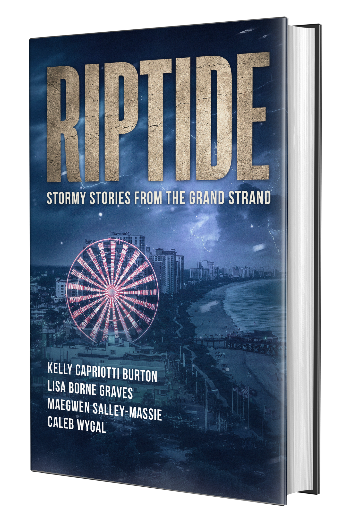 Riptide: Stormy Stories from the Grand Strand