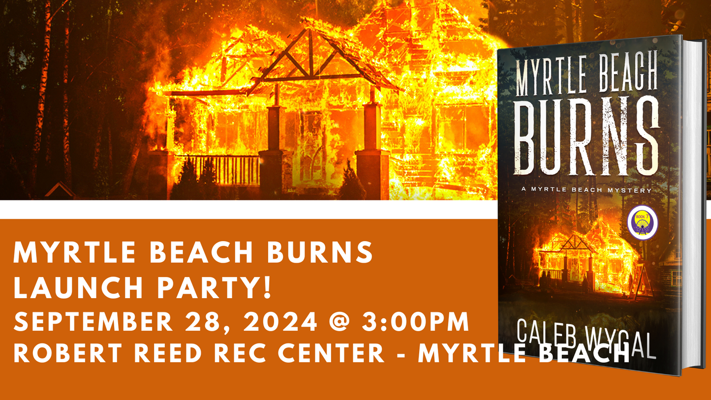 Myrtle Beach Burns Launch Party Ticket - Bring a Friend