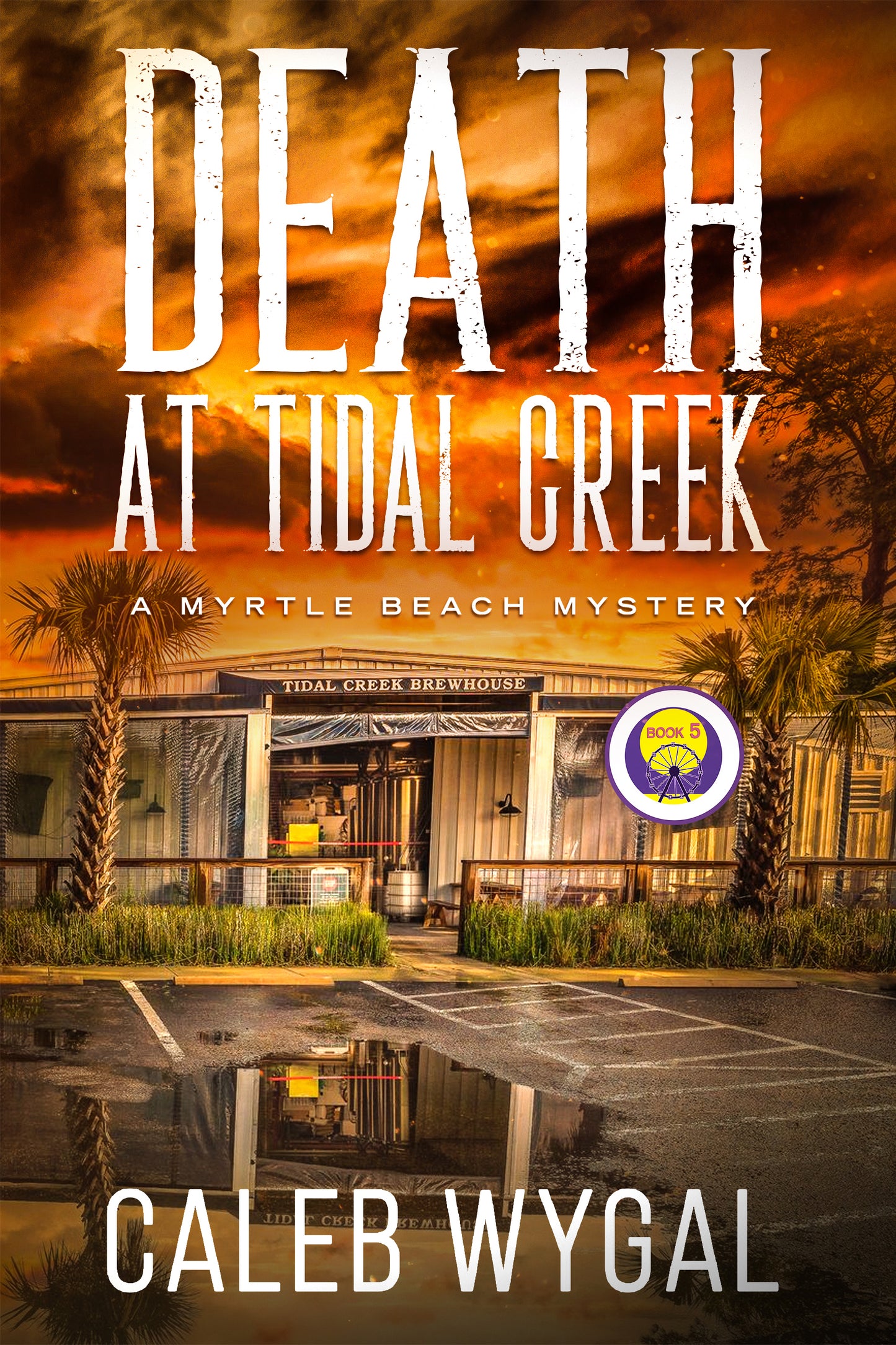 Myrtle Beach Mysteries Book 5: Death at Tidal Creek